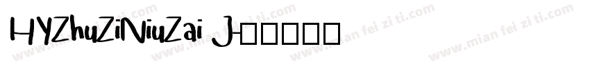 HYZhuZiNiuZai J字体转换